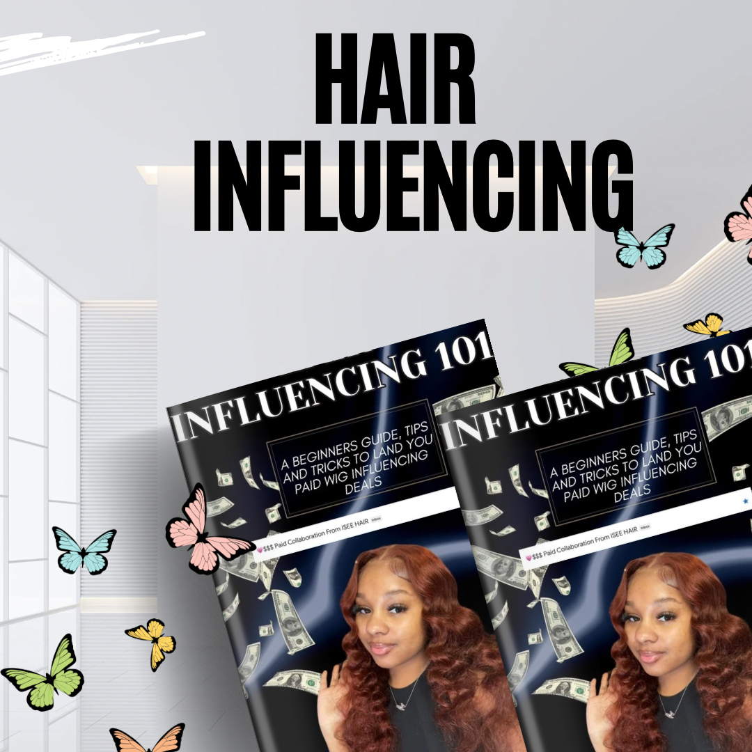 Hair Influencing 101 π₯